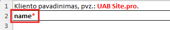 Privalomas lauka excel lentelėje.